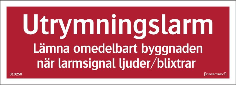 SKYLT LÄMNA OMEDELBART 310250 SYSTEMTEXT