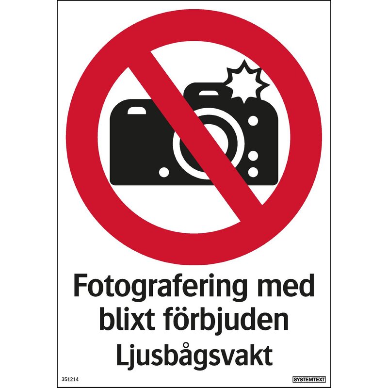 SKYLT 351214 FOTOGRAFERING MED BLIXT FÖRBJUDEN 210X297MM