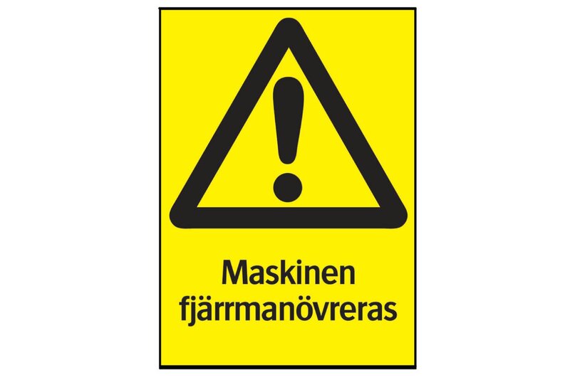 SKYLT 351114 VARNING MASKINEN FJÄRRMANÖVR. 210X297MM