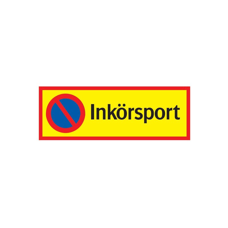 SKYLT 354522 TRAFIK INKÖRSPORT 594X210MM