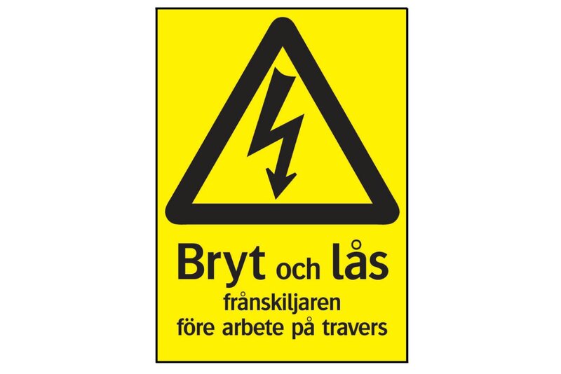 SKYLT 331214 VARNING BRYT OCH LÅS FRÅNSKILJAREN FÖRE.. 210X2