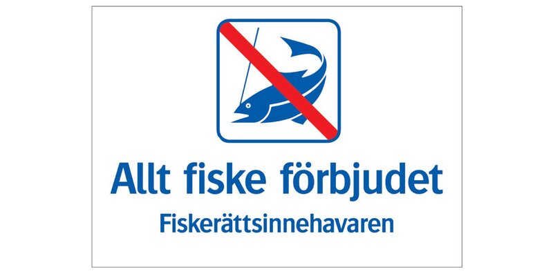 SKYLT 348113 TRIVSEL ALLT FISKE FÖRBJUDET 420X297MM