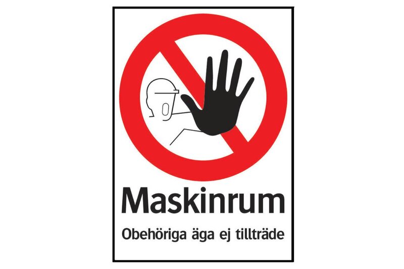 SKYLT 343514 FÖRBUD MASKINRUM 210X297MM