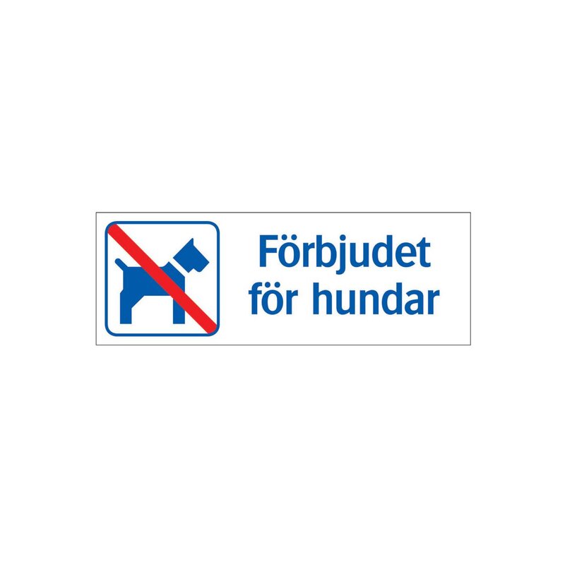 SKYLT 357423 FÖRBJUDET FÖR HUNDAR 420X148MM