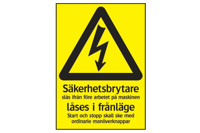 SKYLT 331317 VARNING EL SÄKERHETSBRYT LÅSES 74X105MM
