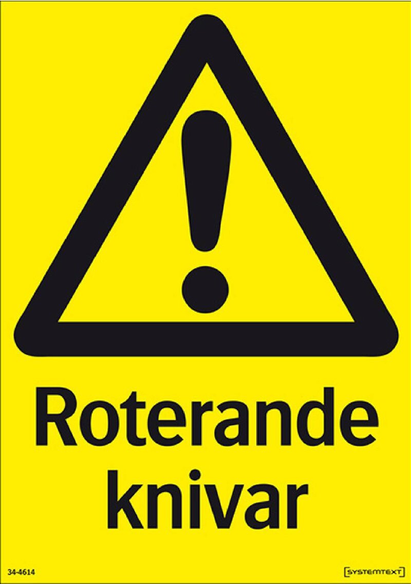 SKYLT 344614 VARNING ROTERANDE KNIVAR 210X297MM