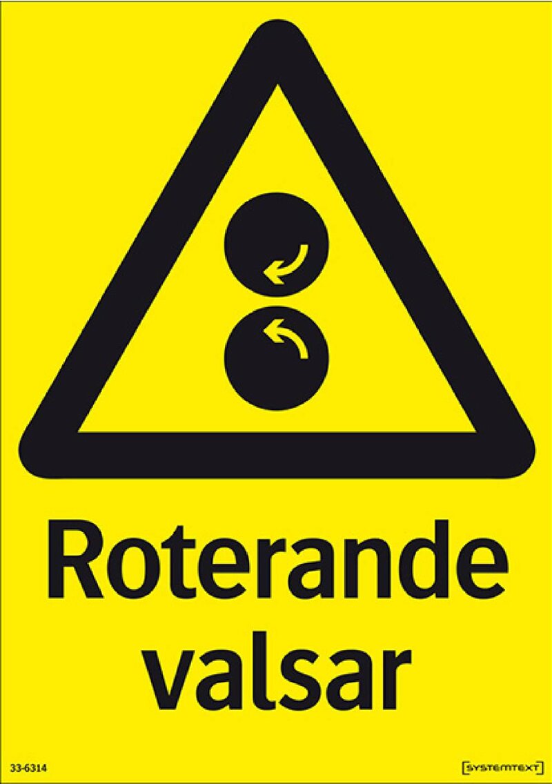 SKYLT 336314 VARNING ROTERANDE VALSAR 297X210MM