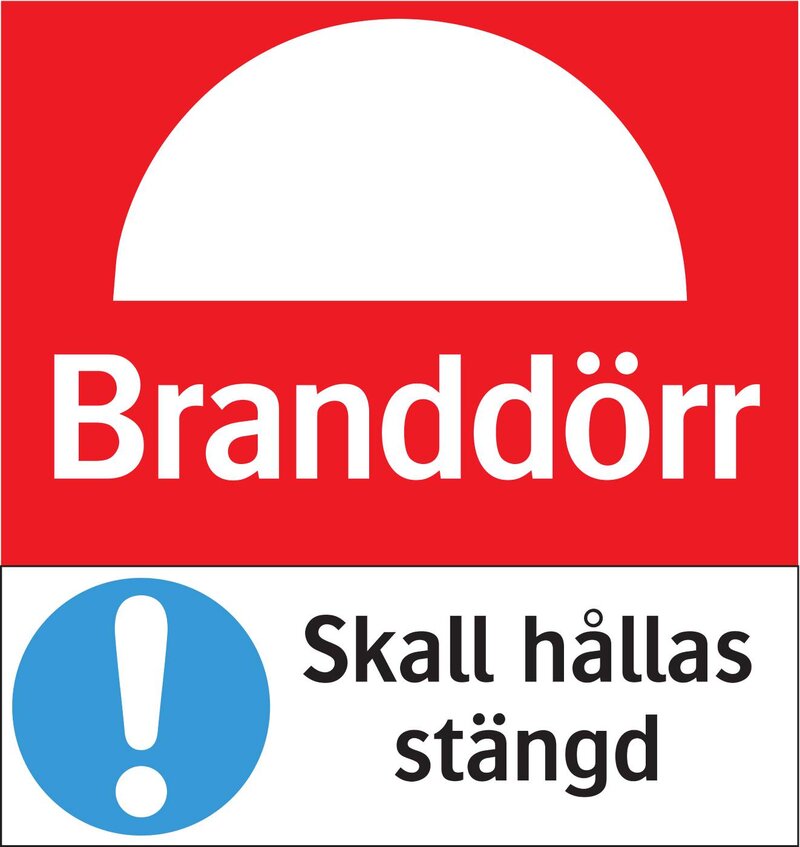 SKYLT 316560 SJÄLVHÄFTANDE BRANDDÖRR SKALL HÅLLAS STÄNGD 100