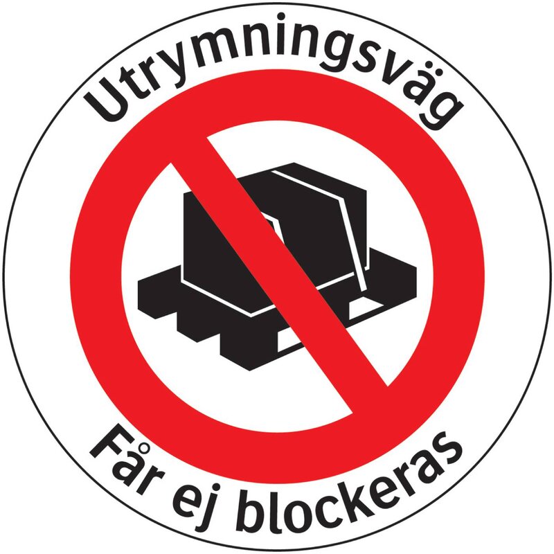 SKYLT 396940 UTRYMNINGSVÄGVÄG FÅR EJ BLOCKERAS DIA 410MM