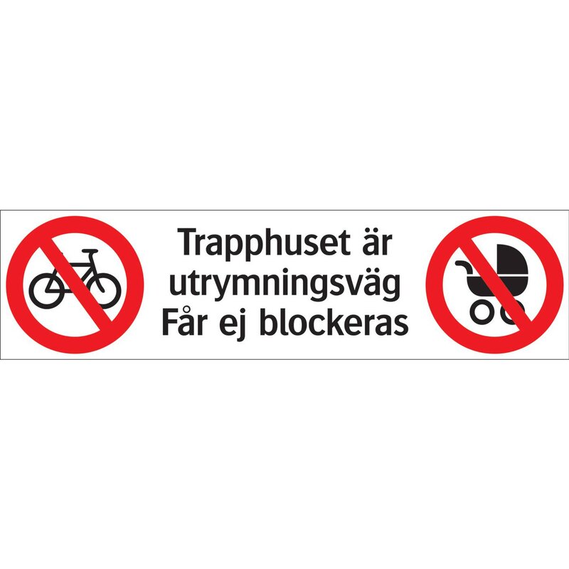 SKYLT 397840 FÖRBUD TRAPPH ÄR UTR.VÄG FÅR EJ BLOCK 400X105MM