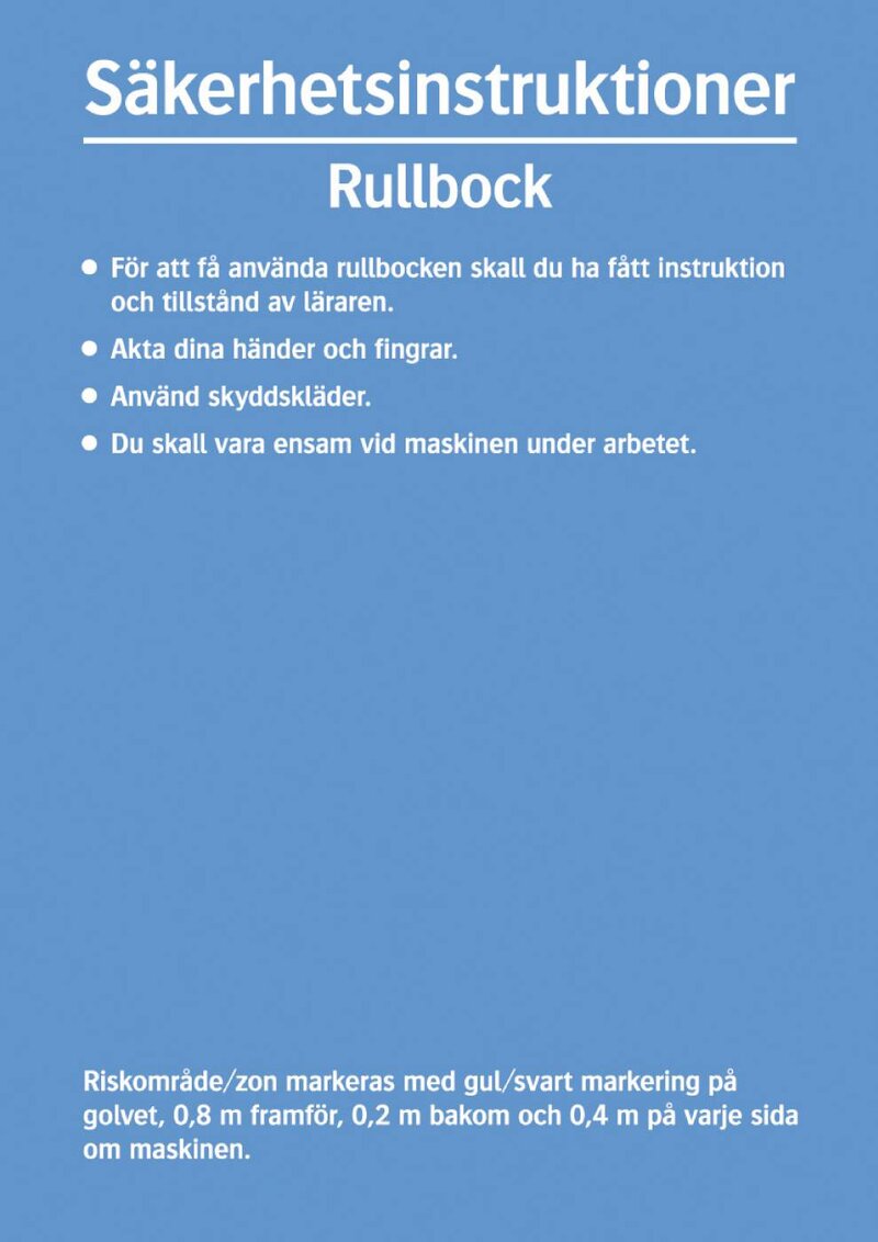 SKYLT 341114 SÄKERHETSINSTRUKTIONER RULLBOCK 297X210MM