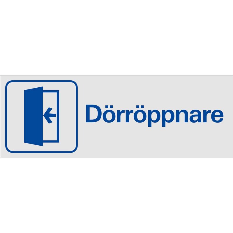 DEKAL 381650 TRIVSEL SYMBOLSKYLT DÖRRÖPPNARE 225X80MM