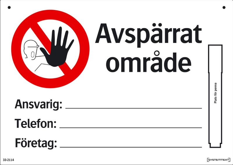 SKYLT 332114 AVSPÄRRAT OMRÅDE 297X210MM