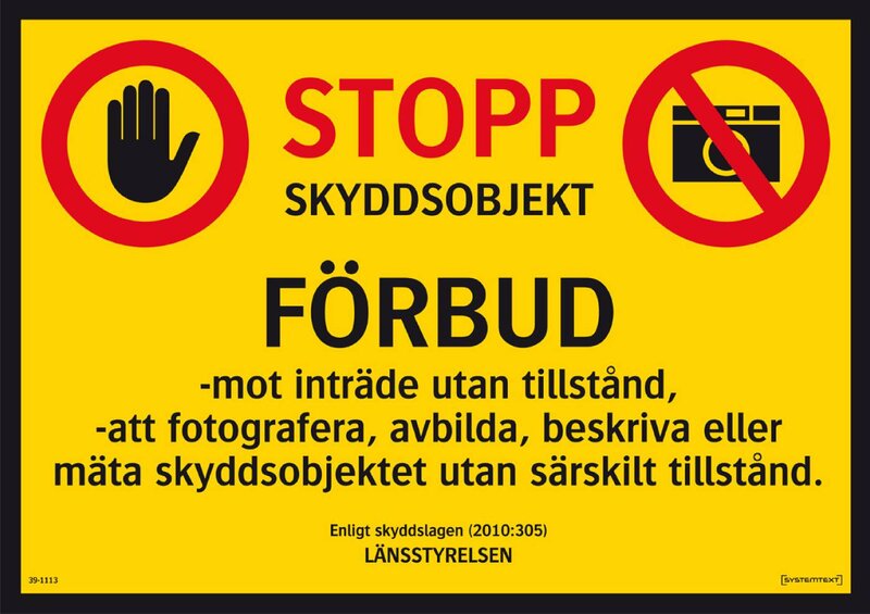 SKYLT 391113 SKYDDSOBJEKT LÄNSSTYRELSEN 420X297MM