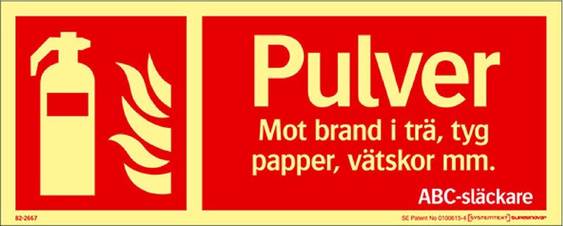 SKYLT 822667 SUPERNOVA PULVERSLÄCKARE 250x100MM
